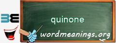 WordMeaning blackboard for quinone